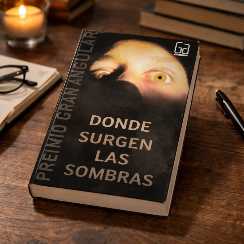 Donde Surgen Las Sombras. David Lozano Garbala, 2010