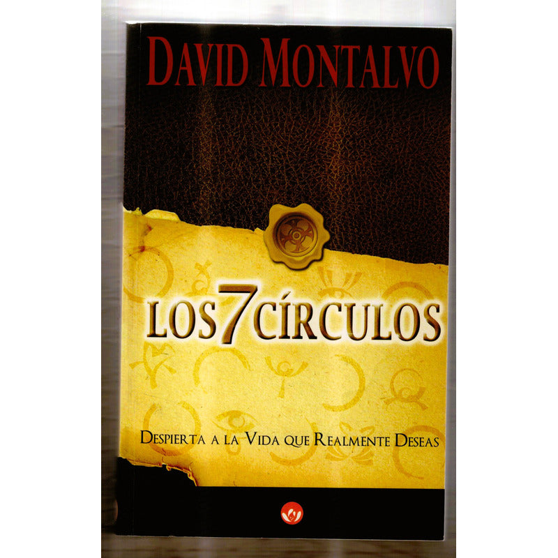 Los 7 Circulos. David Montalvo, Mexico 2009
