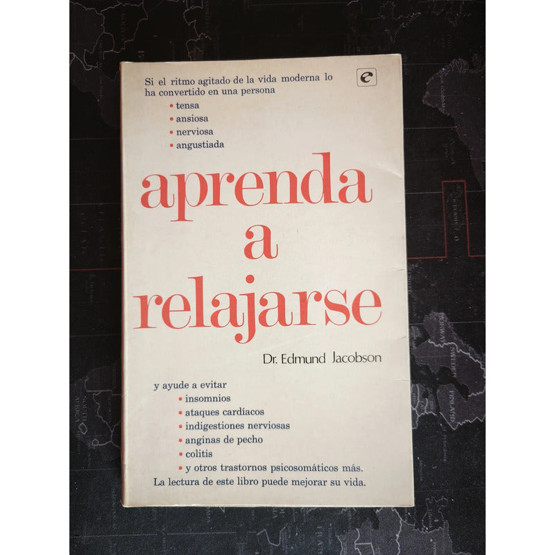Aprenda A Relajarse Metodo Jacobson Muscular