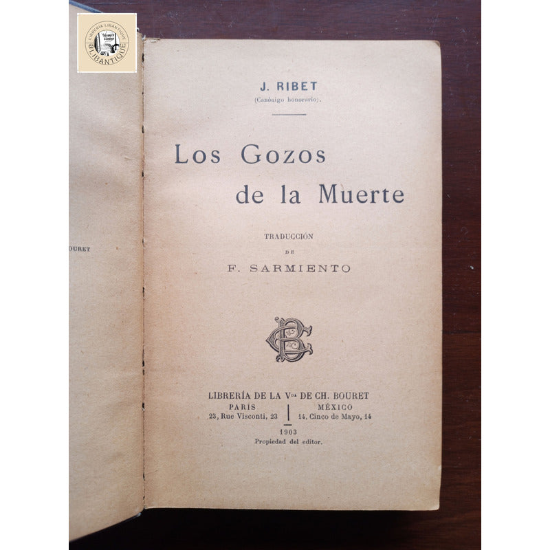 Los Gozos De La Muerte. J Ribet, Francia 1903 (canonigo)