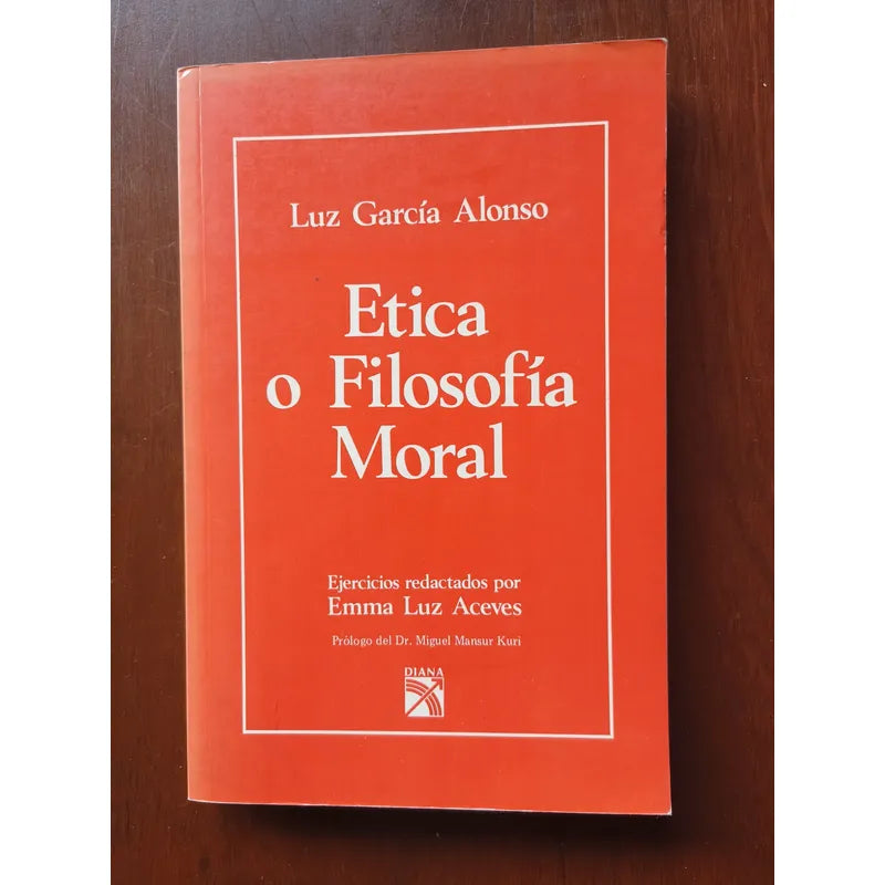 Ética O Filosofía Moral. Emma Luz Aceves