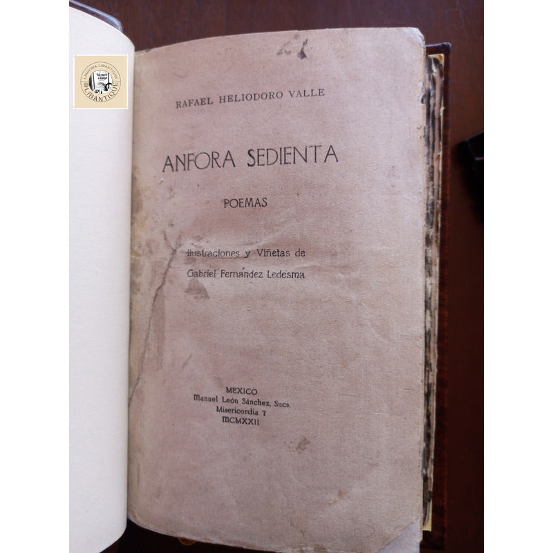 Anfora Sedienta. Rafael Heliodoro Valle, Mexico 1922 (1a)