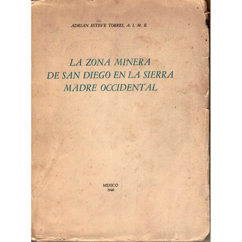 Zona_minera_de_san Diego_de_la_sierra Madre Occidental 1948