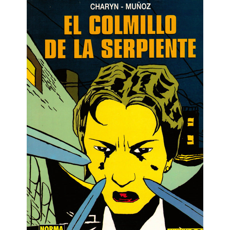 Colmillo De La Serpiente. Charyn - Muñoz, España 1999