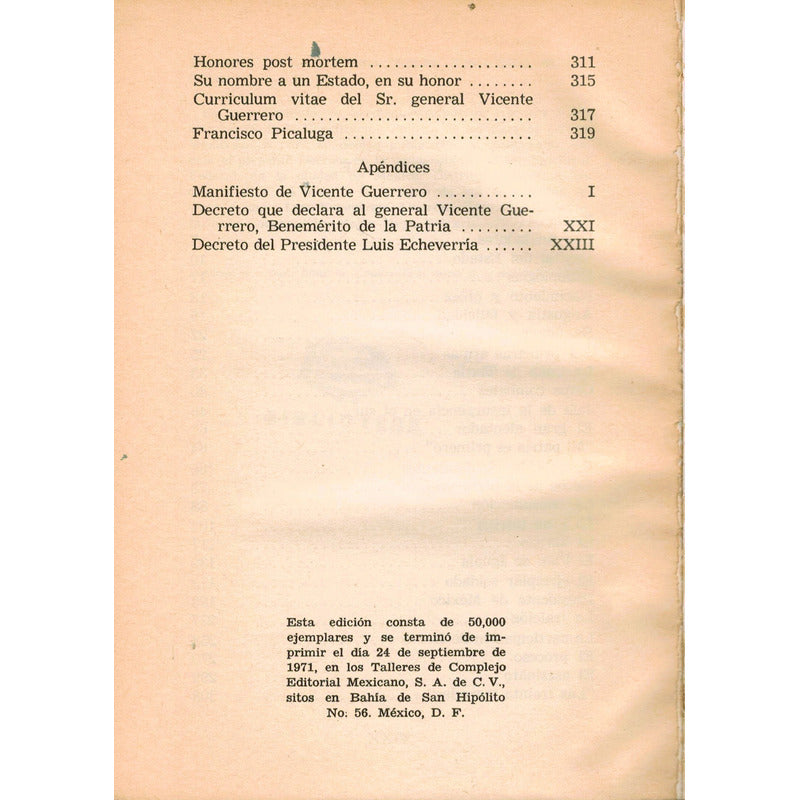 Vicente Guerrero, El Consumador. Chavez Guerrero Mexico 1973