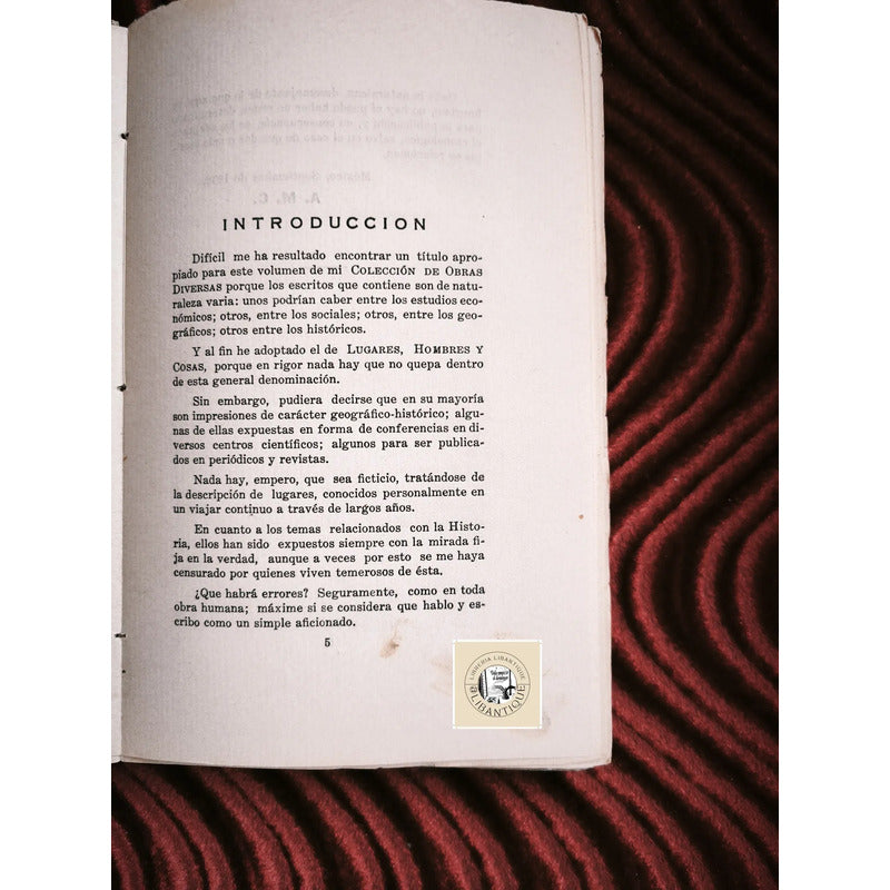 Lugares, Hombres Y Cosas V. 7 A Maria Carreño 250 Ejemplares