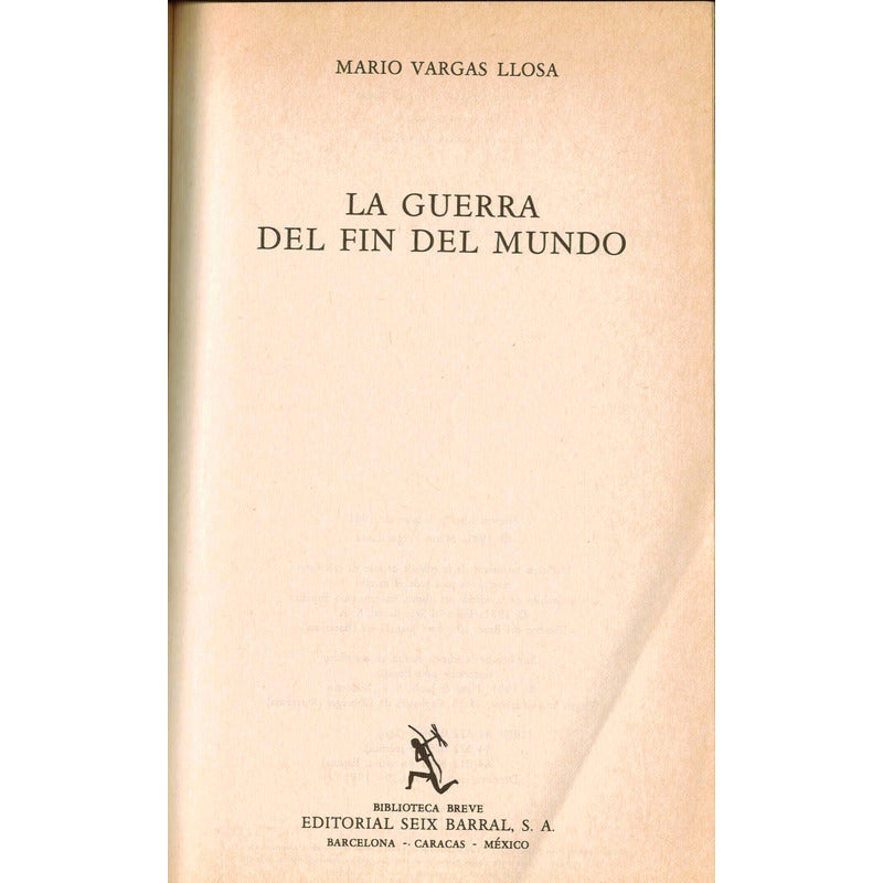 La Guerra Fin Del Mundo Mario Vargas Llosa España 1981 (1a)