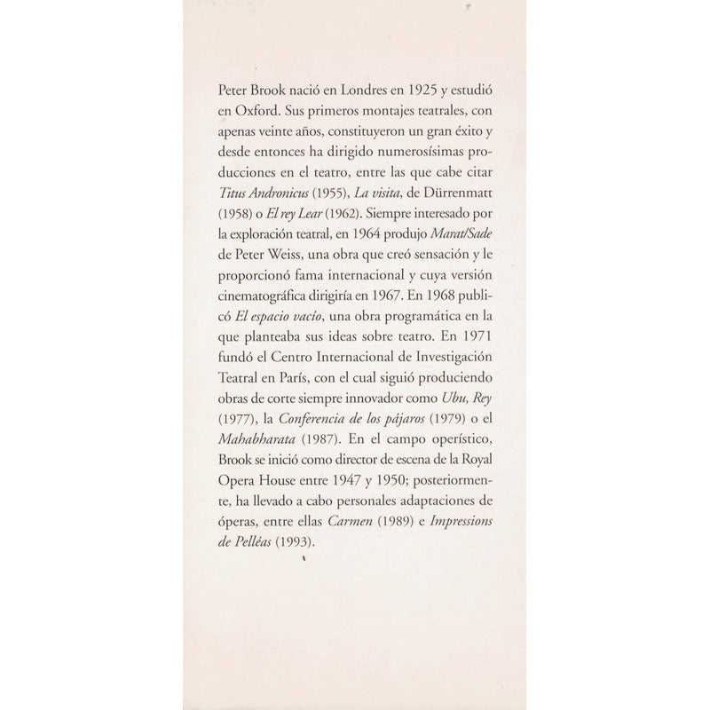 Mas Alla Del Espacio Vacio. Peter Brook, España 2001