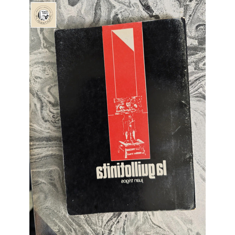 La Guillotinita Juan Trigos INBA ed 1977 1a