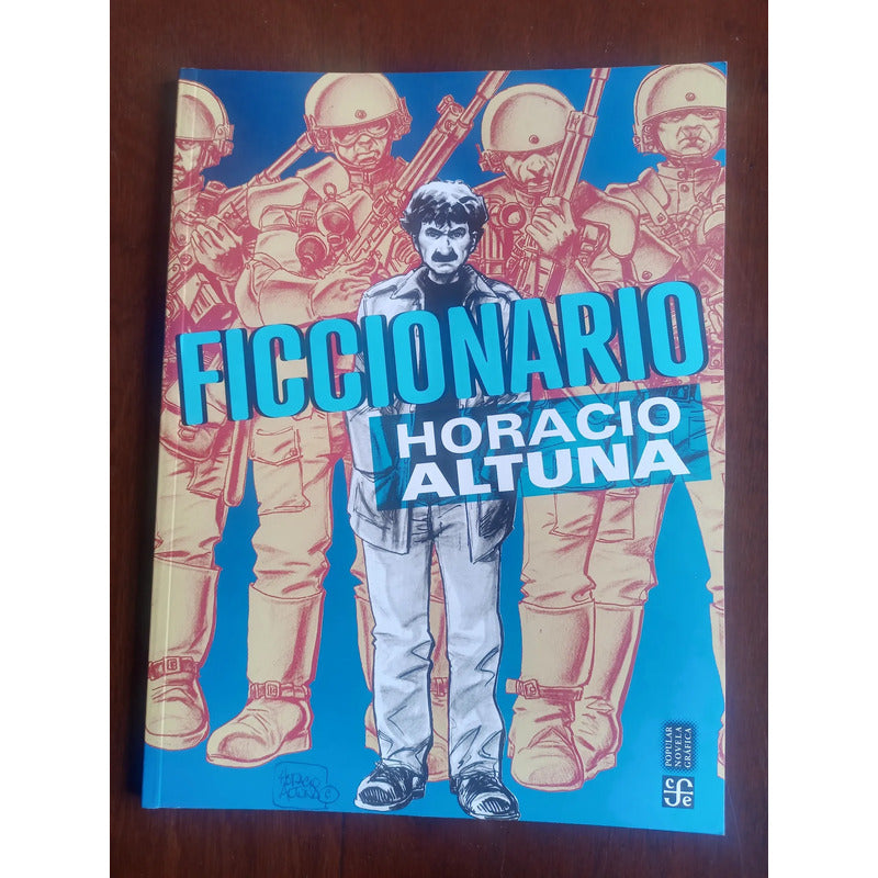Ficcionario -novela Grafica-. Horacio Altuna (disttopia)