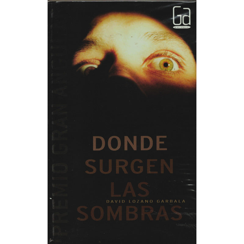Donde Surgen Las Sombras. Lozano Garbala, Mexico 2014