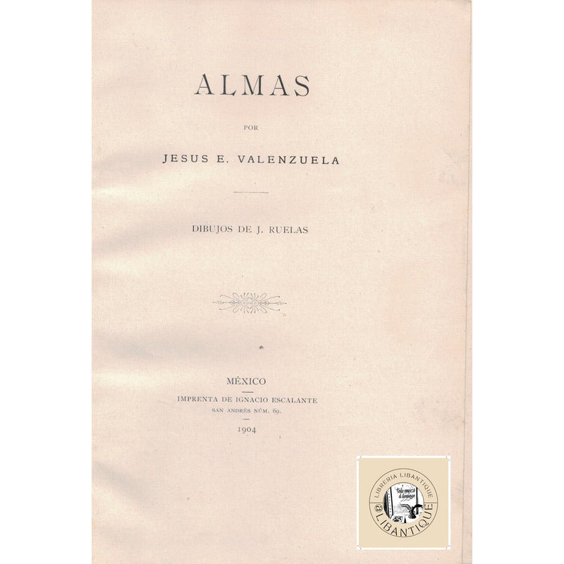 Almas. Carmenes. Jesus E Valenzuela, Mexico 1904 (1a)