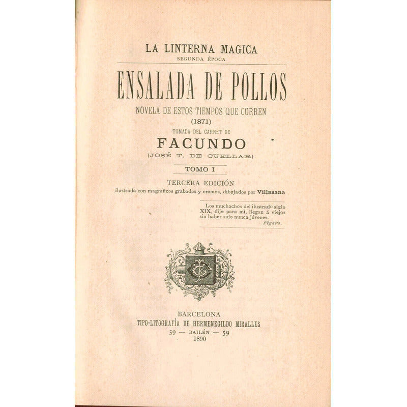 Ensalada De Pollos. Jose Tomas De Cuellar, {novela} 1890