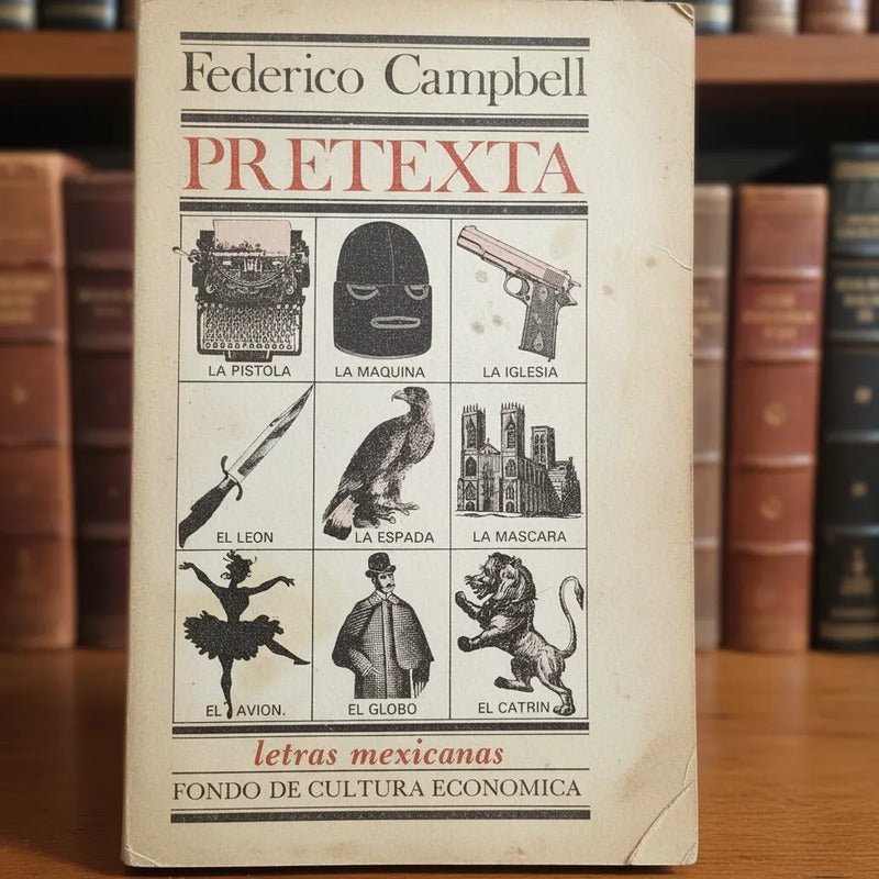 Pretexta. Federico Campbell, 1979 (1a)