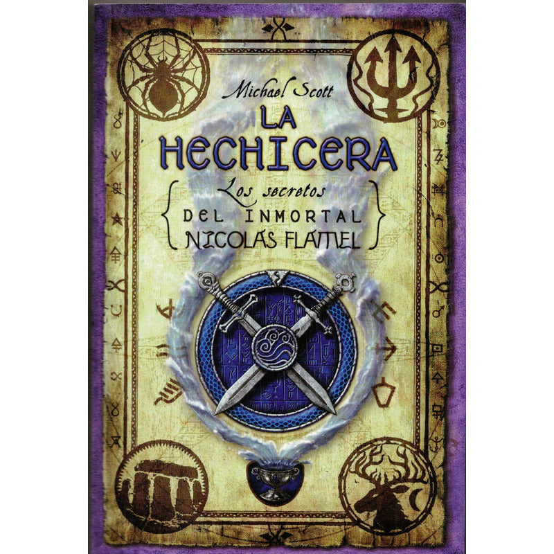 Hechicera -los Secretos Del Inmortal-. Michael Scot 2016