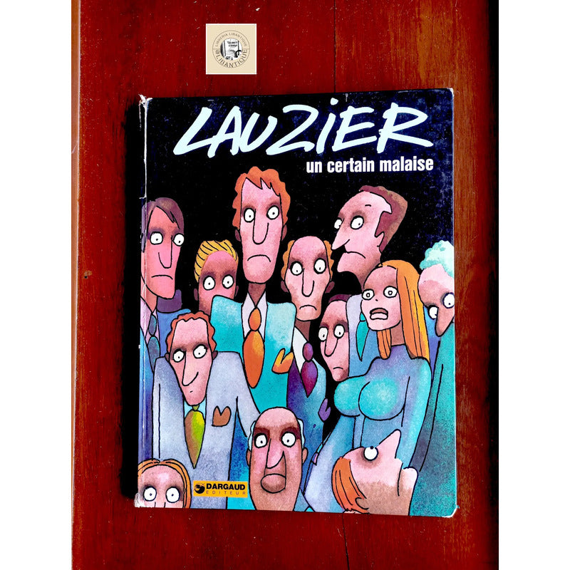 Un Certain Malaise. Gerard Lauzier, Dargaud Editeur 1974
