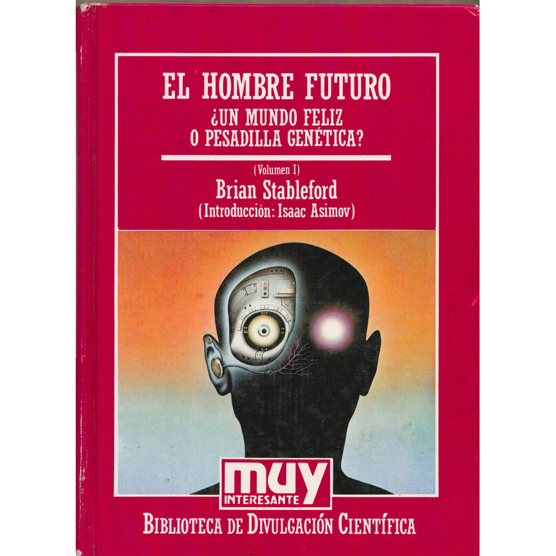 Hombre Futuro. Brian Stableford, Muy Interesante España 1986