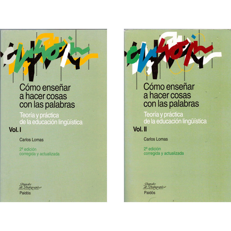 Como Enseñar Hacer Cosas Con Las Palabras. 2vol Carlos Lomas