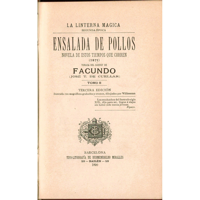 Ensalada De Pollos. Jose Tomas De Cuellar, {novela} 1890