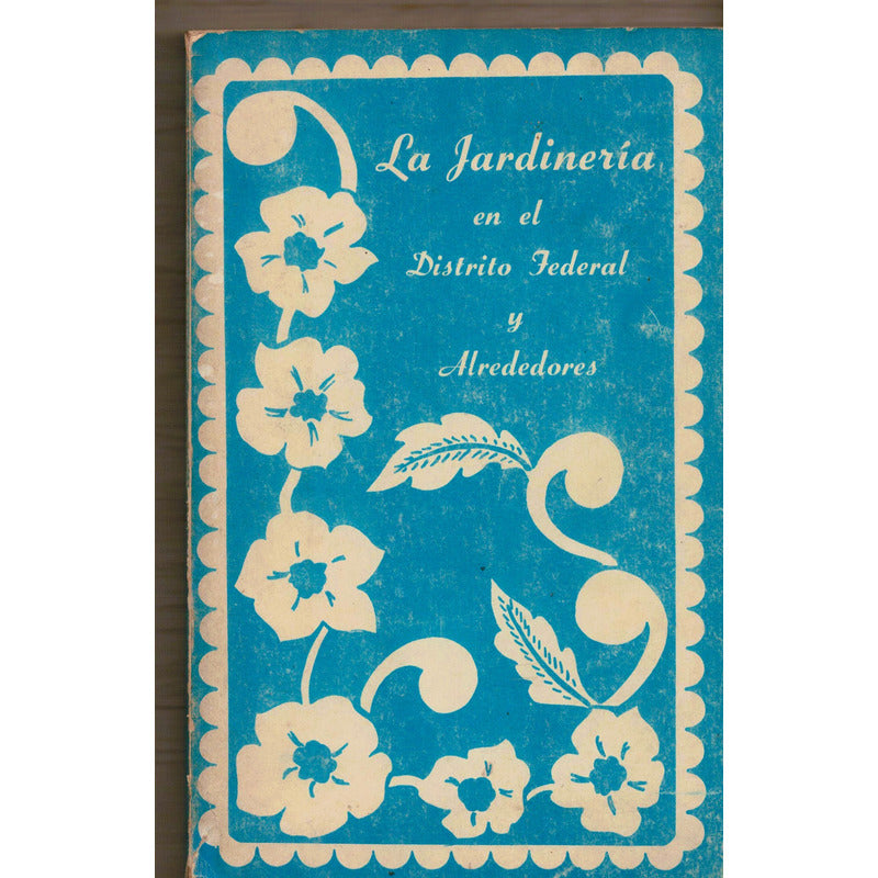Jardineria En Distrito Federal Y Alrededores. Esther Pliego