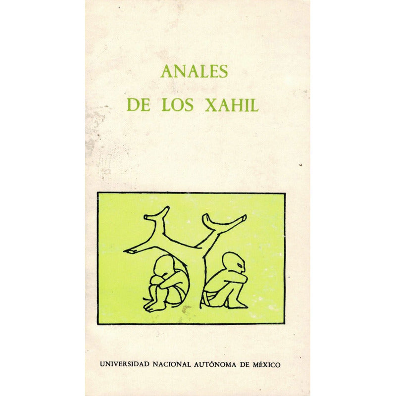 Anales_de_los Xahil. [memorial Tecpan - Atitlan]. Guatemala