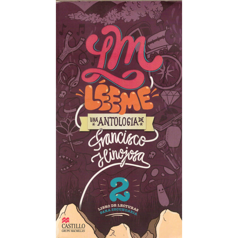 Leeme 2, Libro Lecturas Para Secundaria. Francisco Hinojosa