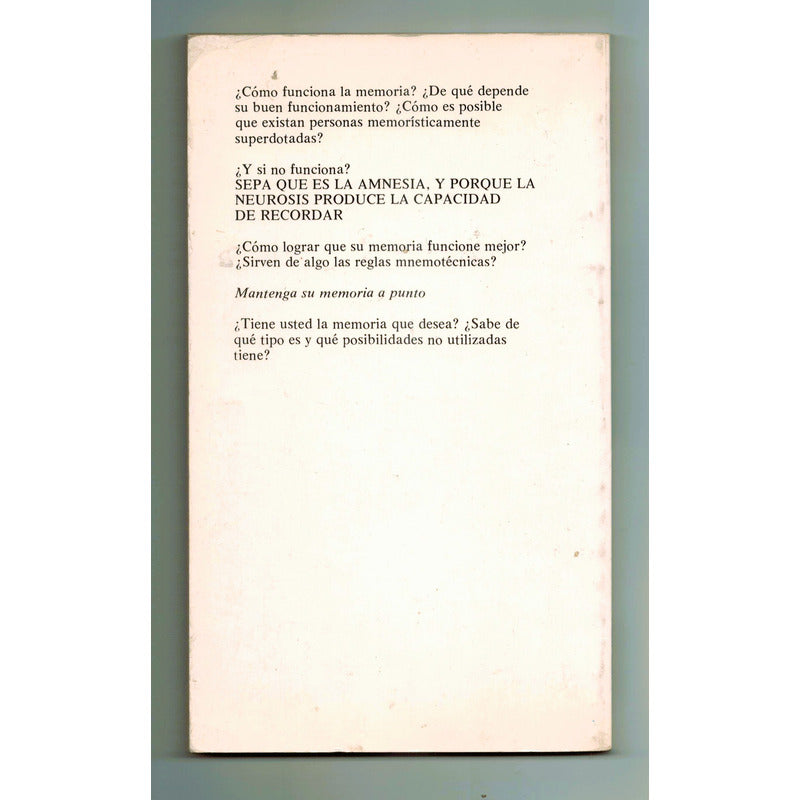La Memoria, No Perderla, Usarla. Albert Morsel, España 1981