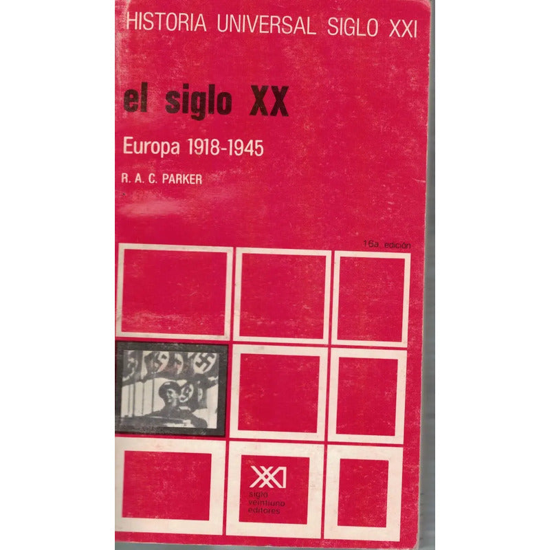 Siglo X X -4vol-. Parker