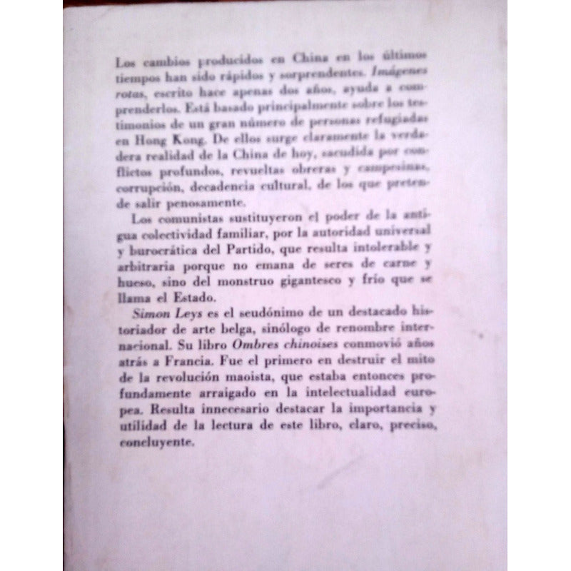 Imagenes Rotas. Simon Leys, Emece Ed., 1979 China