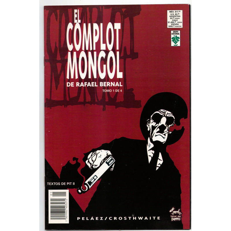 Complot Mongol # 1. Ricardo Pelaez, Taller Del Perro 2000