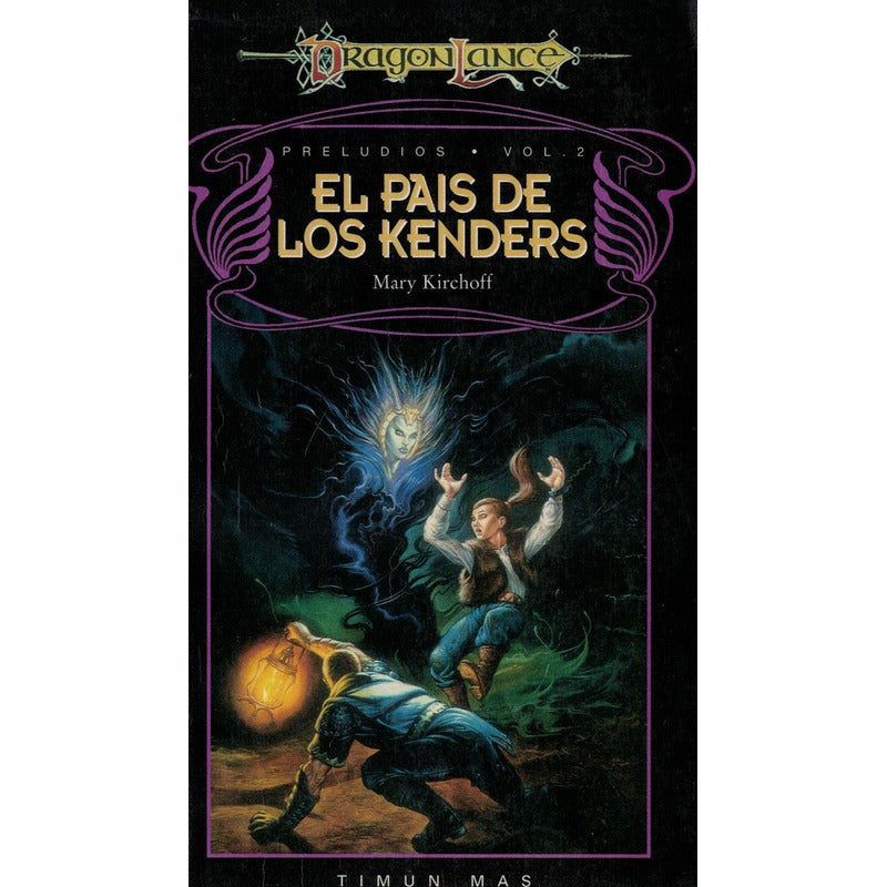 Pais De Los Kenders. Mary Kirchoff, España 1997