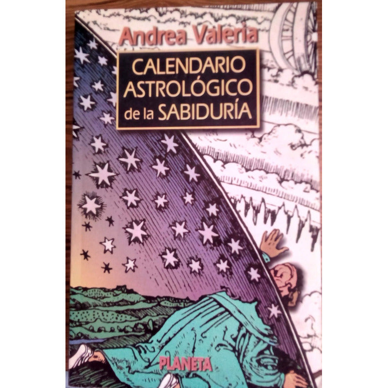 Calendario Astrologico De La Sabiduria. A Valeria, 1999