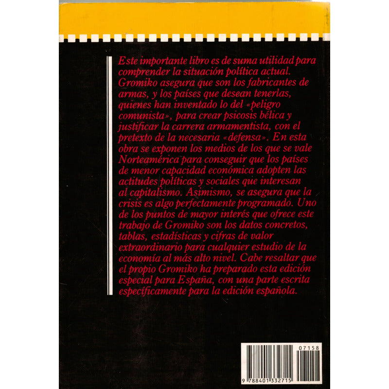 Escritos Y Pensamientos. Andrei A Gromiko, España 1985