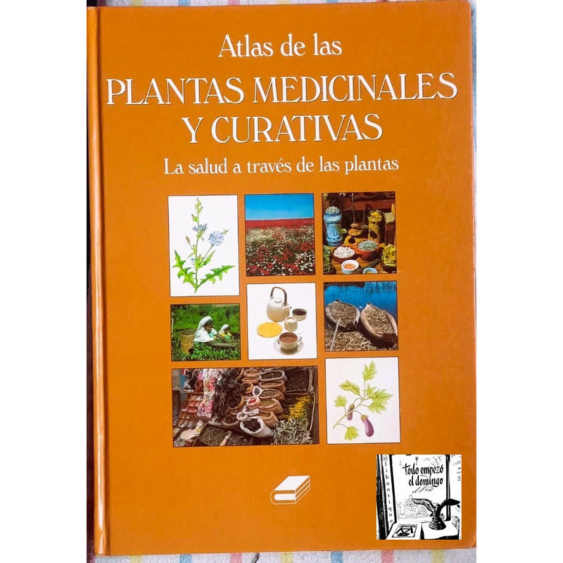 Atlas Plantas Medicinales Curativas. Ramon Fores 1997