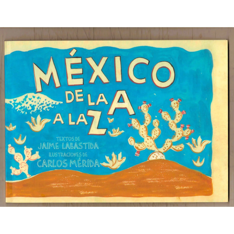 Mexico De La A_a_la Z. Carlos Merida Dibujos, Inedito