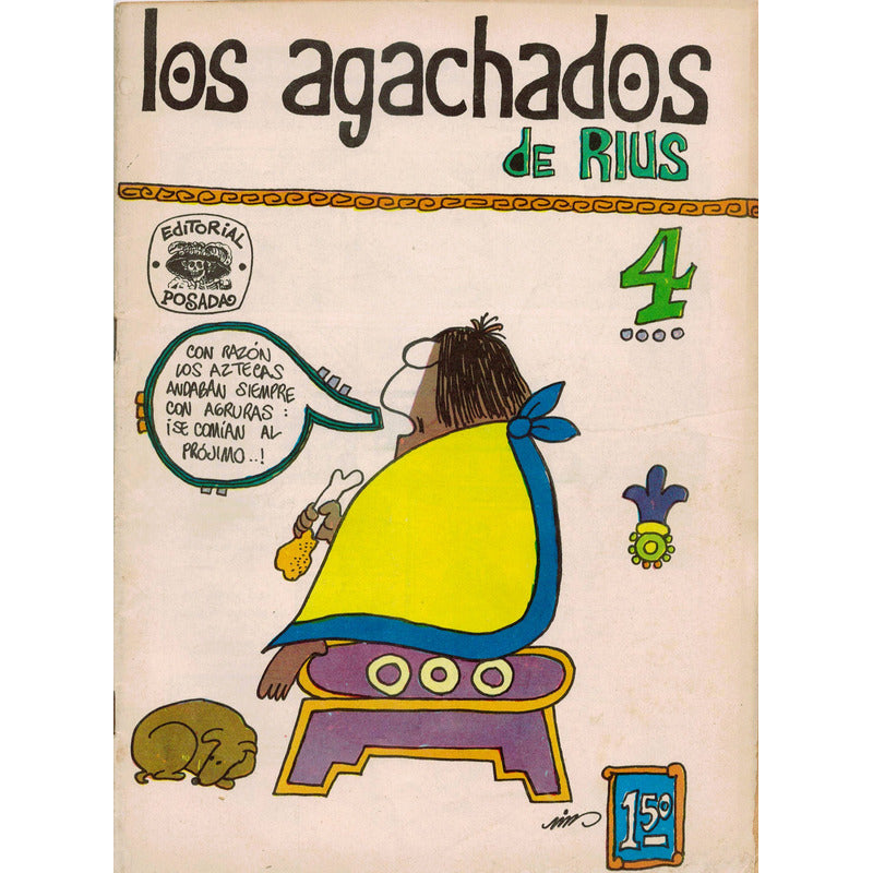 Los Agachados De Rius 4. Mexico 1968. (coleccionismo)
