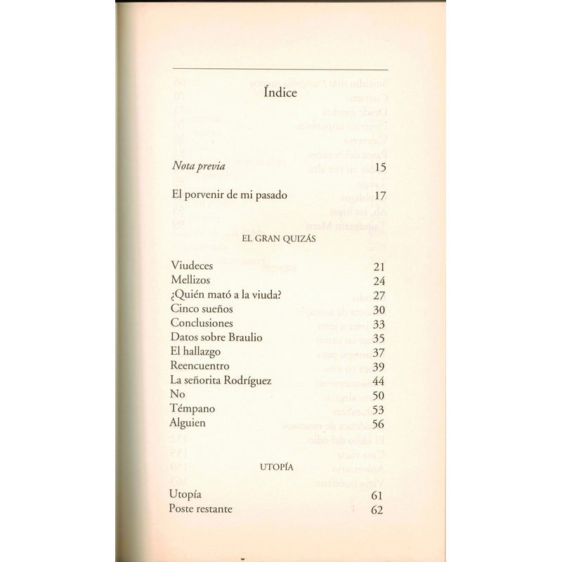 El Porvenir De Mi Pasado. Mario Benedetti, Mexico 2003