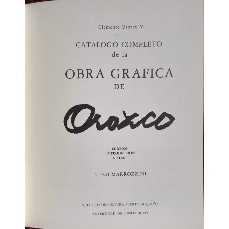 J C Orozco Obra Grafica Completa Luigi Marrozzini