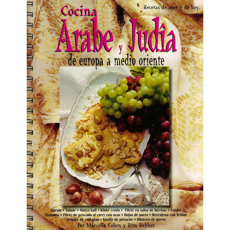 Cocina Arabe Y Judia. Marcelle Cohen, Gilardi Ed. 1993