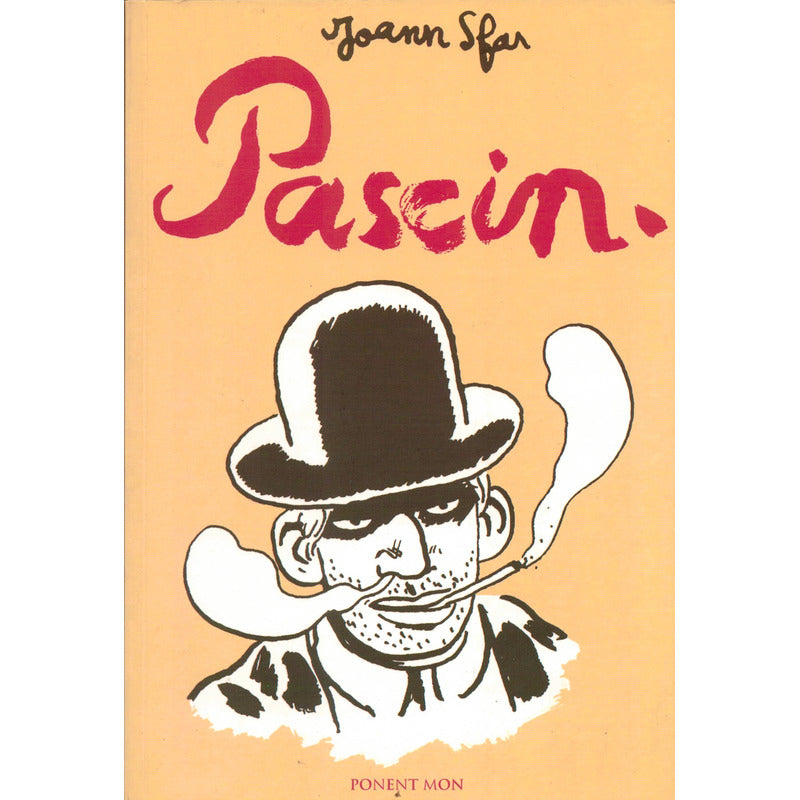 Pascin. Joann Sfar, Ponent Mon Ed., 2006