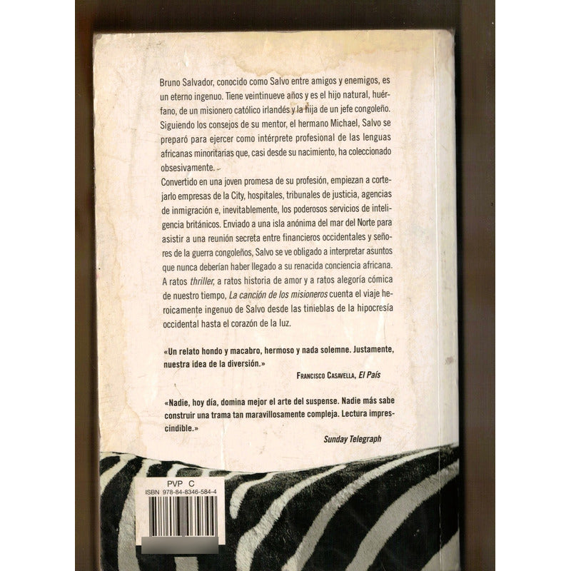 La Cancion De Los Misoneros. John Le Carre, España 2006