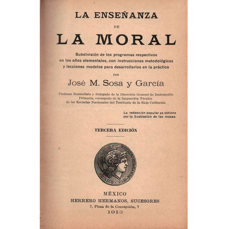 Enseñanza_moral [teoria-practica] Sosa_y Garcia, Mexico 1913