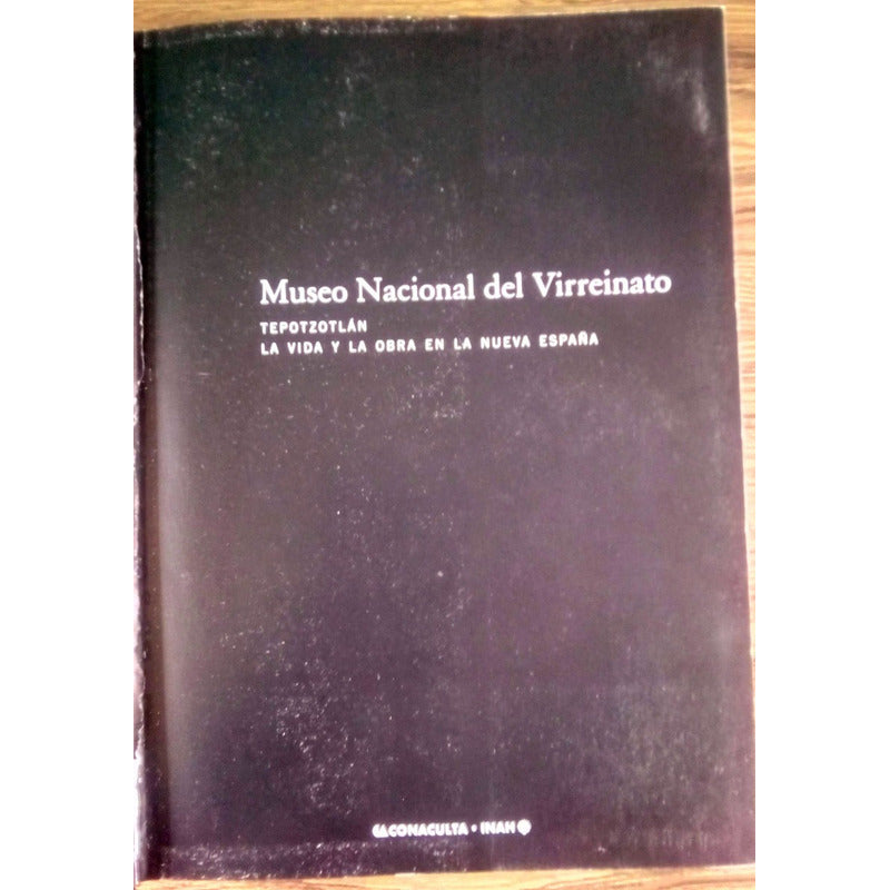 Museo Nacional Del Virreinato, Tepotzotlan, Landucci 2004
