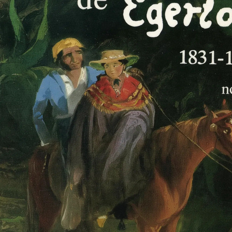 El Mexico De Egerton 1831-42. Moya Palencia Mexico 1994