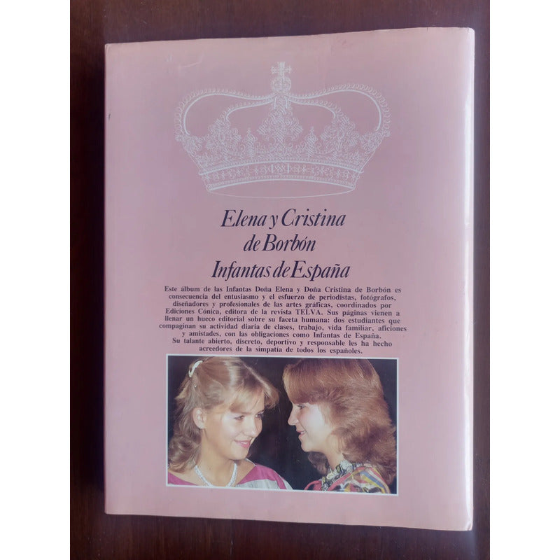 Elena Y Crisitina Borbon Infantas De España Florinda Salinas
