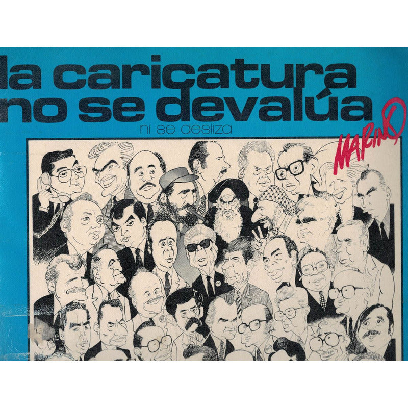 Caricatura_no_se_devalua_ni_se_vende [autografo] Marino 1984