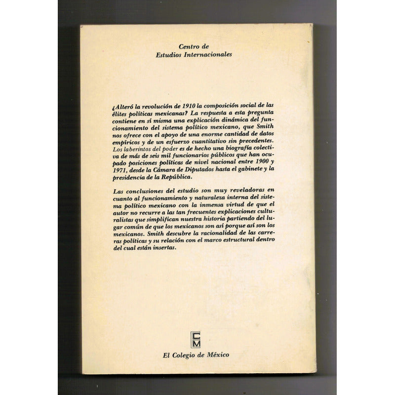 Laberintos Del Poder. Peter H Smith, Mexico 1982 (2a)