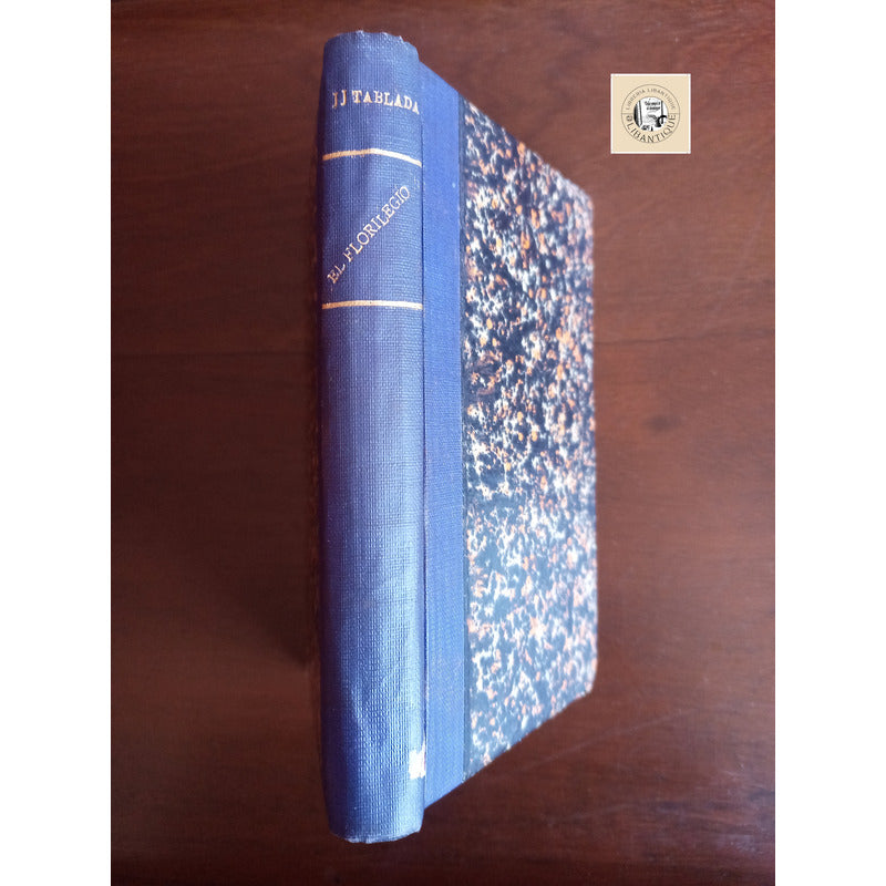 El Florilegio. Jose Juan Tablada, Mexico 1904