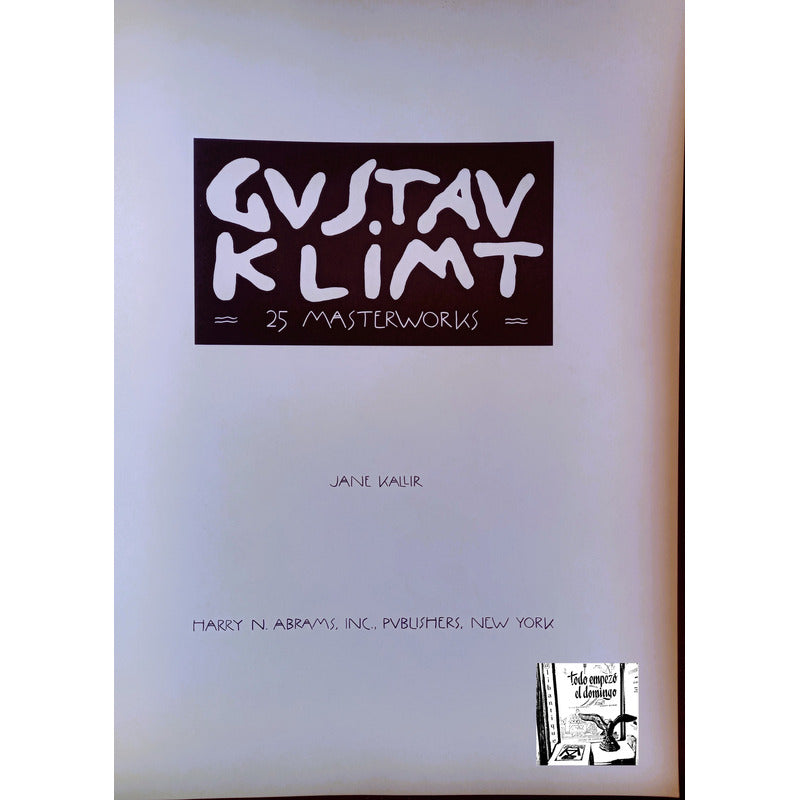 Gustav Klimt -25 Materworks-. Jane Wallir U S A 1989 (folio)