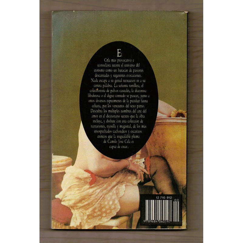 Cachondeos, Escarceos Y Otros... Camilo Jose Cela